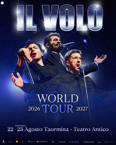 Il Volo: il 22 e il 23 agosto 2026 doppio concerto a Taormina